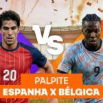 Palpite Espanha x Bélgica: histórico, momento atual, estatísticas e odds