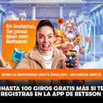 Bono de Bienvenida Casino Betsson Chile: Hasta $400.000 + 300 Giros Gratis